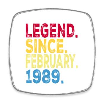 Legend since February 1989 Design For Kids, - Square fridge magnet - white - Front