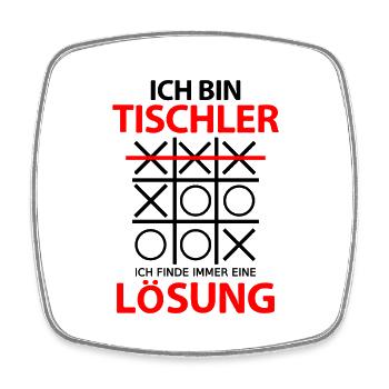 Tischler Sprüche Lustiger Witzig Humor für Papa - Viereckiger Kühlschrankmagnet - Weiß - Vorne