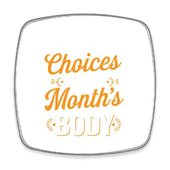 This Month's Choices Are Next Month's Body 3 - Viereckiger Kühlschrankmagnet - Weiß - Vorne