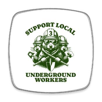 Support Local Underground Workers Lustiges Mole - Viereckiger Kühlschrankmagnet - Weiß - Vorne