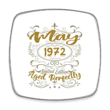 Né en Mai 1972 Anniversaire Mai 1972 bday may 1972 - Magnet carré - blanc - Devant