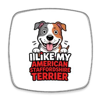 I like my American Staffordshire Terrier Hundelieb - Square fridge magnet - white - Front
