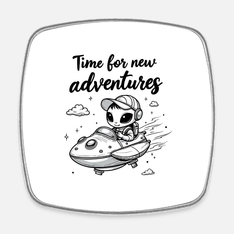 C’est l’heure de nouvelles aventures - Magnet carré - blanc