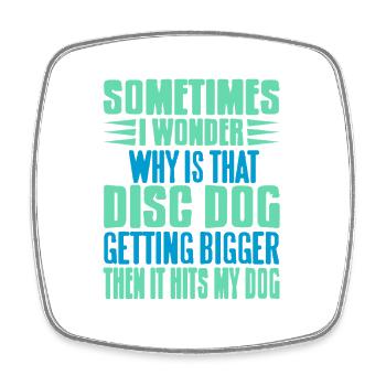 Disque drôle chien blague entraîneur humour frisbee échoue - Magnet carré - blanc - Devant
