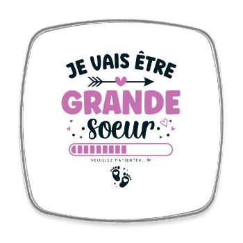 Enfant Future Grande Soeur Je Vais Etre Grande Soe - Magnet carré - blanc - Devant