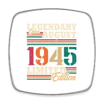 Vintage 1945 Août Cadeau Anniversaire Rétro - Magnet carré - blanc - Devant