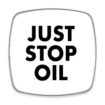 Just stop oil - Square fridge magnet - white - Front