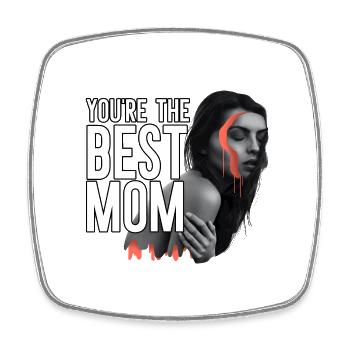 You're the best mom - Mother Day - Viereckiger Kühlschrankmagnet - Weiß - Vorne