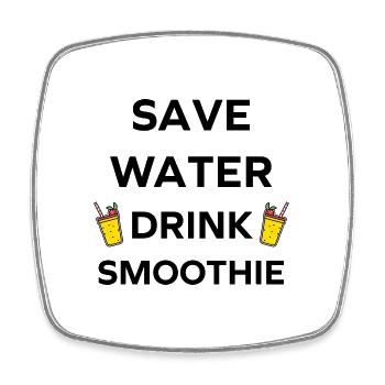 Save water drink smoothies - Square fridge magnet - white - Front