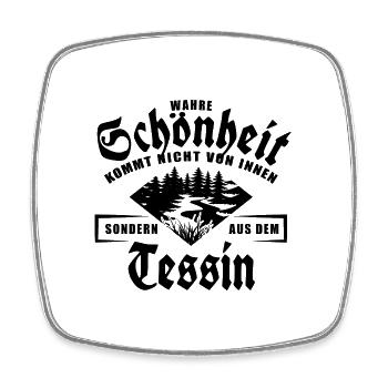 Wahre Schönheit kommt nicht von innen, Tessin - Viereckiger Kühlschrankmagnet - Weiß - Vorne