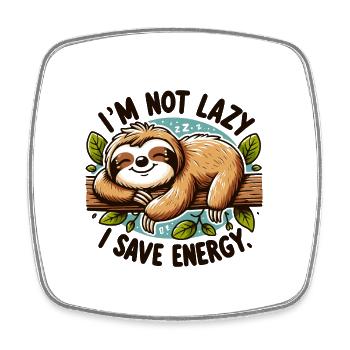 Bin nicht faul – Ich spare Energie Faultier Design - Viereckiger Kühlschrankmagnet - Weiß - Vorne
