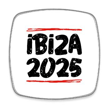 Ibiza 2025 Spruch - Viereckiger Kühlschrankmagnet - Weiß - Vorne