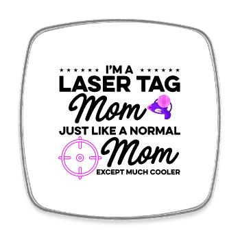 Im A Laser Tag Mom Just Like A Normal Mom Except M - Viereckiger Kühlschrankmagnet - Weiß - Vorne