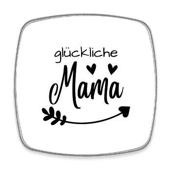 "Glückliche Mama" Muttertagsspruch, Mamamotiv - Viereckiger Kühlschrankmagnet - Weiß - Vorne
