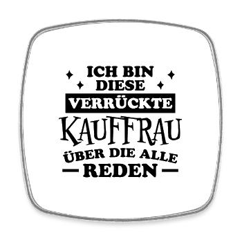 Kauffrau Spruch Verkäuferin Fun Kauffrau Geschenk - Viereckiger Kühlschrankmagnet - Weiß - Vorne