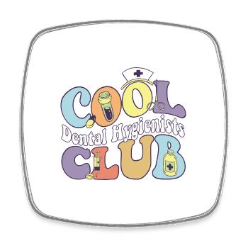 Cool Dental Hygienists Club Dentist Practitioner - Square fridge magnet - white - Front