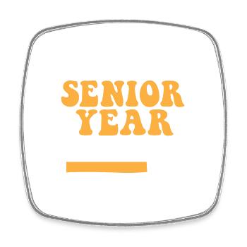 Class Of 2025 Senior Year Loading Future High - Square fridge magnet - white - Front