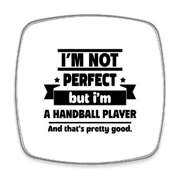 Nicht perfekt, aber ein Handballer,handball - Viereckiger Kühlschrankmagnet - Weiß - Vorne