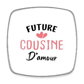 future cousine d'amour - Magnet carré - blanc - Devant
