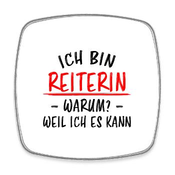 Reiterin Reiten Lustiger Spruch Pferde Geschenk - Viereckiger Kühlschrankmagnet - Weiß - Vorne