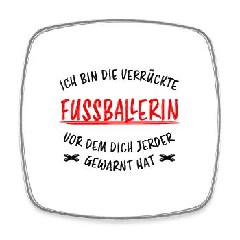 Fußballerin Spruch Sport Lustiger Fußball Geschenk - Viereckiger Kühlschrankmagnet - Weiß - Vorne