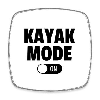 Kayak Mode On Kayaking Kayak Canoe Rowing Rower Pa - Viereckiger Kühlschrankmagnet - Weiß - Vorne