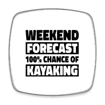 Weekend Foreacst 100% Chance Of Kayaking Rower Row - Viereckiger Kühlschrankmagnet - Weiß - Vorne