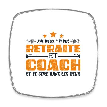 J'ai deux titres Retraite et Coach. Cadeau - Magnet carré - blanc - Devant