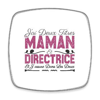 J'ai deux titres maman et directrice. Cadeau Maman - Magnet carré - blanc - Devant