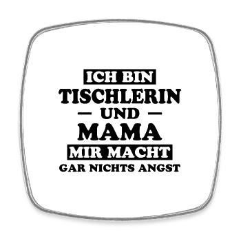 Tischlerin Spruch Schreinerin Tischlerin Geschenk - Viereckiger Kühlschrankmagnet - Weiß - Vorne