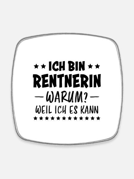 Rentnerin Spruch Ruhestand Oma Rentnerin Geschenk - Viereckiger Kühlschrankmagnet - Weiß