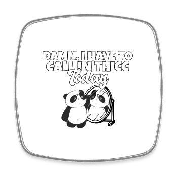 Damn I Have To Call In Thicc Today Funny Panda Pun - Viereckiger Kühlschrankmagnet - Weiß - Vorne