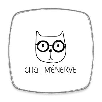 Chat m énerve Cadeau humour personnalisé - Magnet carré - blanc - Devant