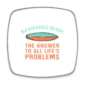 Kaanapali Beach Répondre à tous les problèmes de la vie - Magnet carré - blanc - Devant
