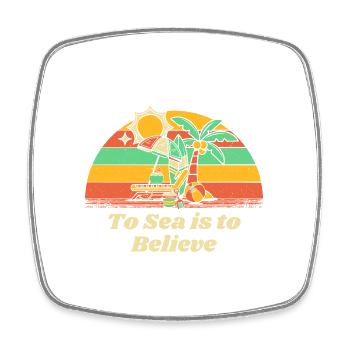 To Sea is to Believe Beach Holiday Ocean Festival - Viereckiger Kühlschrankmagnet - Weiß - Vorne