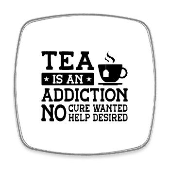 Tea Is An Addiction No Cure Wanted Help Desired Te - Viereckiger Kühlschrankmagnet - Weiß - Vorne