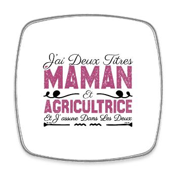 J'ai deux titres maman et Agricultrice.CadeauMaman - Magnet carré - blanc - Devant
