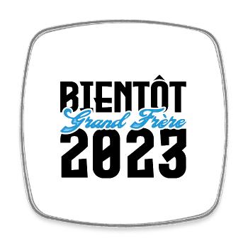 Cadeau Annonce grossesse bientôt Grand frère 2023. - Magnet carré - blanc - Devant