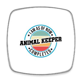 I Am As Of Now Animal Keeper Completed Animal Love - Viereckiger Kühlschrankmagnet - Weiß - Vorne
