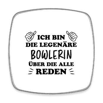 Bowlerin Bowling Spruch Lustiges Bowlerin Geschenk - Viereckiger Kühlschrankmagnet - Weiß - Vorne