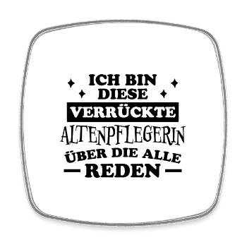 Altenpflegerin Spruch Witz Altenpflegerin Geschenk - Viereckiger Kühlschrankmagnet - Weiß - Vorne