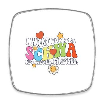English Teacher I Want to be a Schwa ELA Life - Square fridge magnet - white - Front
