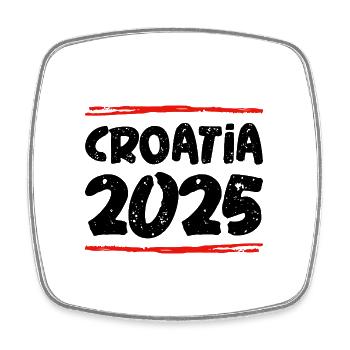 Croatia 2025 Spruch - Viereckiger Kühlschrankmagnet - Weiß - Vorne