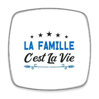 La famille c est la vie - Magnet carré - blanc - Devant
