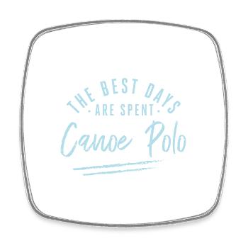 The Best Days Are Spent Canoe Polo Sayings Kayak - Viereckiger Kühlschrankmagnet - Weiß - Vorne