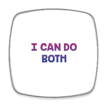 Je peux faire les deux bisexuels LGBTQ Bi Pride Pansexual - Magnet carré - blanc - Devant