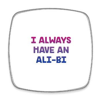 I Always Have an Alibi Bisexual Couples Bi Pride - Viereckiger Kühlschrankmagnet - Weiß - Vorne