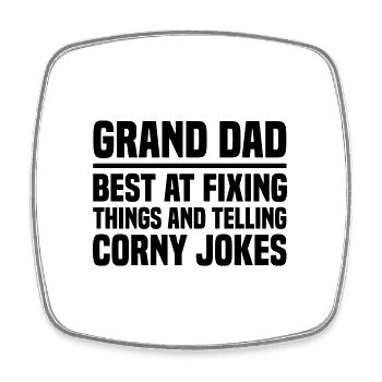 Grand Dad Best At Fixing Things And Telling Corny - Square fridge magnet - white - Front