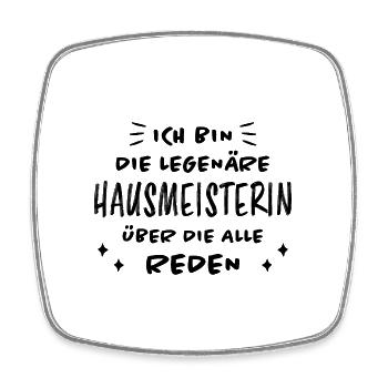Hausmeisterin Lustig Spruch Hausverwalter Geschenk - Viereckiger Kühlschrankmagnet - Weiß - Vorne