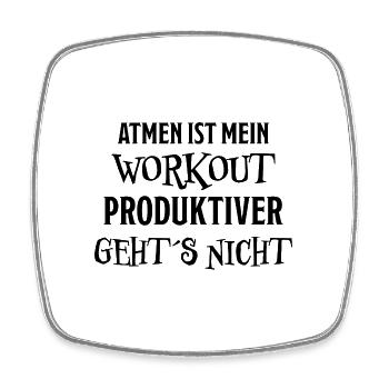 Atmen Produktiver Workout Lustiger Spruch Geschenk - Viereckiger Kühlschrankmagnet - Weiß - Vorne